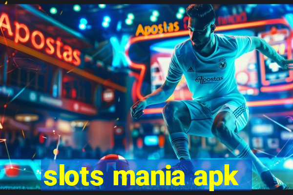 slots mania apk